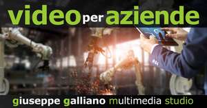 video e filmati aziendali prodotti Galliano Studio